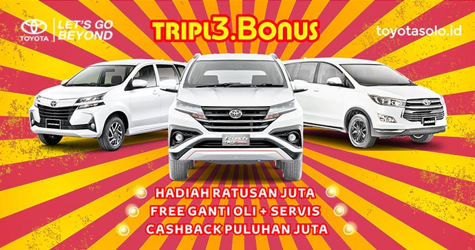 Triple Bonus Beli Mobil Baru Toyota Sekarang